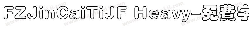 FZJinCaiTiJF Heavy字体转换